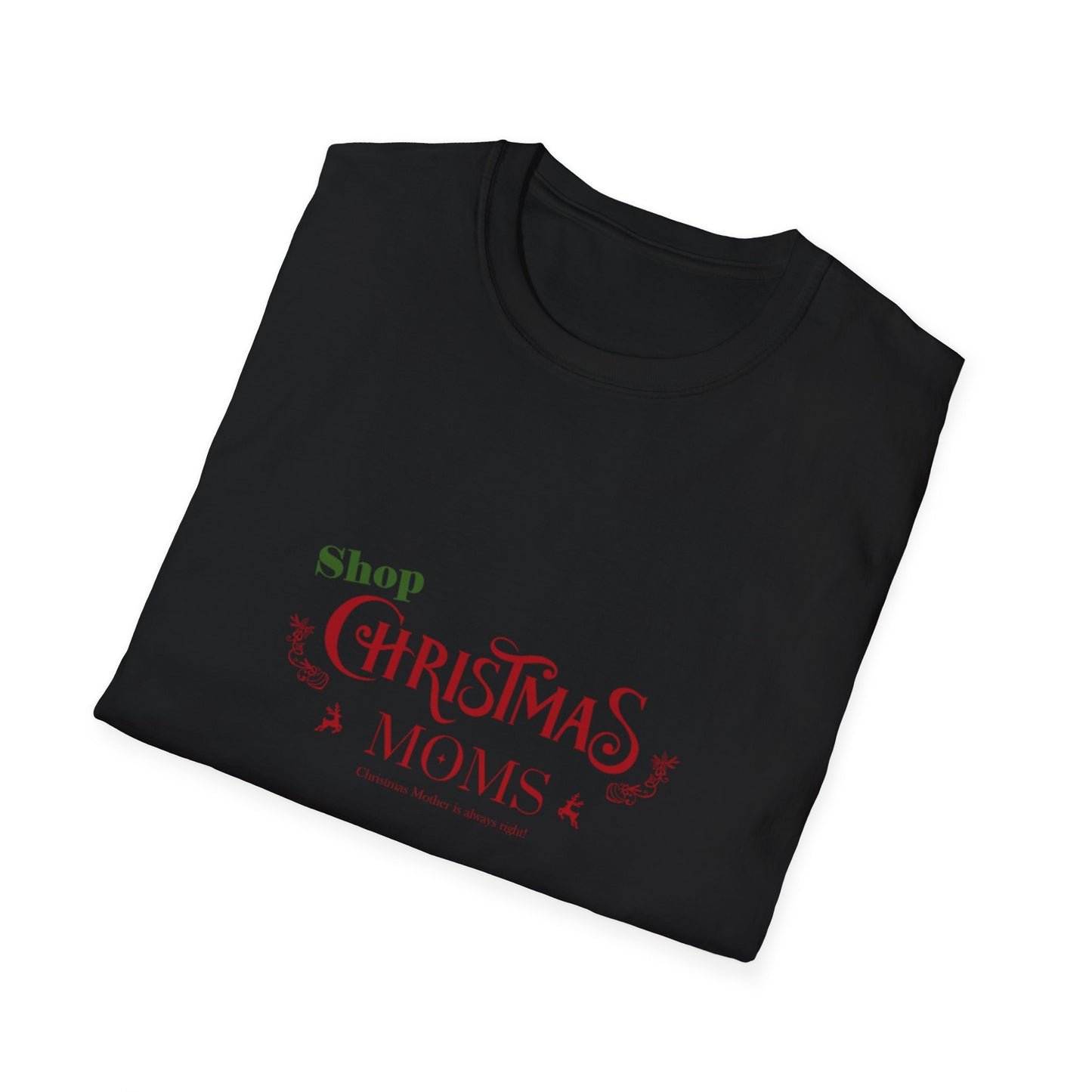 Shop Christmas Moms Unisex Softstyle T-Shirt