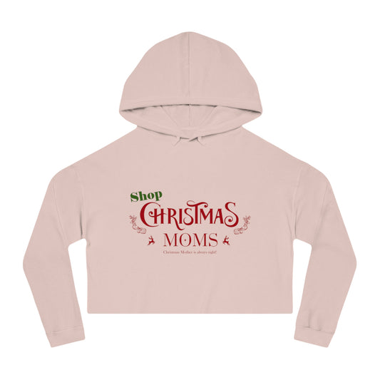 Shop Christmas Moms Women’s Cropped Hooded Sweatshirt