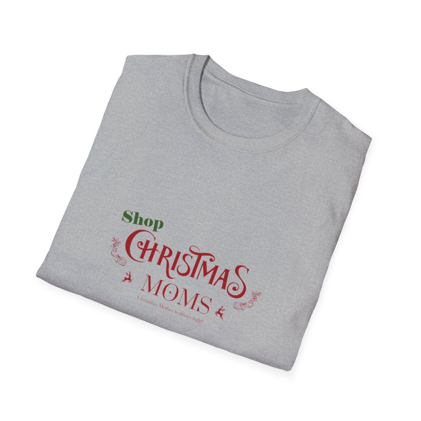 Shop Christmas Moms Unisex Softstyle T-Shirt